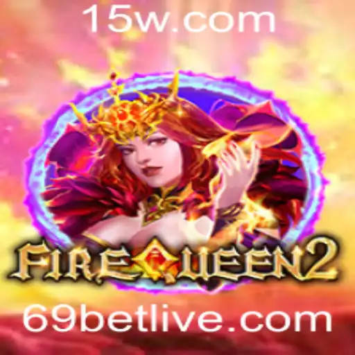 Descubra o Universo de FireQueen2 no 69bet: Um Guia Completo