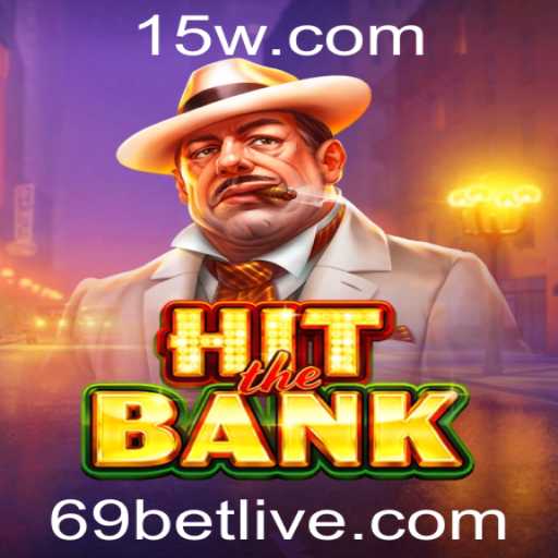 Experimente a Aventura Empolgante de HitTheBank com 69bet